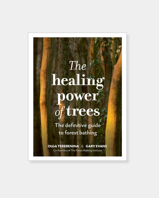 THE HEALING POWER OF TREES BOOK | Stonewaters
