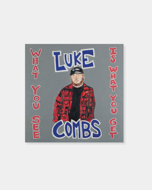 WHAT YOU SEE IS WHAT YOU GET - LUKE COMBS | Stonewaters